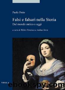 Falsi e falsari nella Storia by Paolo Preto