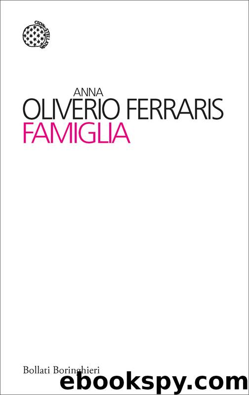 Famiglia by Anna Oliverio Ferraris