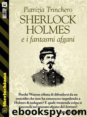 Fantasmi afgani (Sherlockiana) (Italian Edition) by Patrizia Trinchero