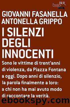 Fasanella, Giovanni e Grippo, Antonella by I silenzi degli innocenti