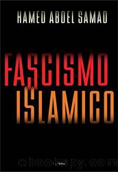 Fascismo islamico (Italian Edition) by Hamed Abdel-Samad & Chiara Ujka