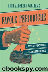 Favole periodiche by Hugh Aldersey-Williams