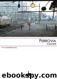 Ferrovia by A. Zanardi