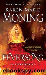 Feversong: A Fever Novel by Karen Marie Moning