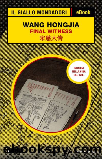 Final Witness (Il Giallo Mondadori) by Wang Hongjia