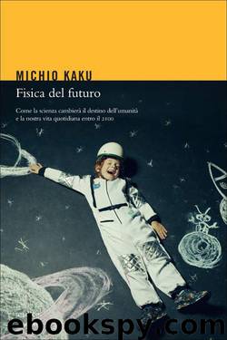 Fisica del futuro by Michio Kaku