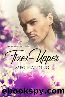 Fixer-Upper by Meg Harding