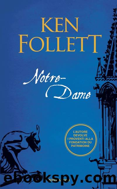 Follett Ken - 2019 - Notre-Dame by Follett Ken