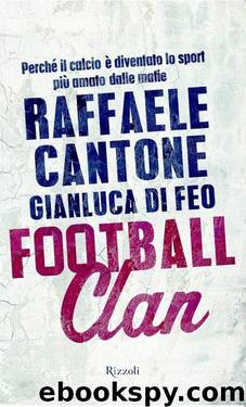Football clan by Raffaele Cantone