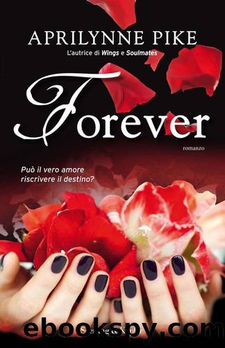 Forever (Italian Edition) by Aprilynne Pike
