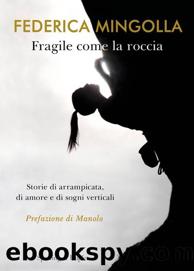 Fragile come la roccia by Federica Mingolla