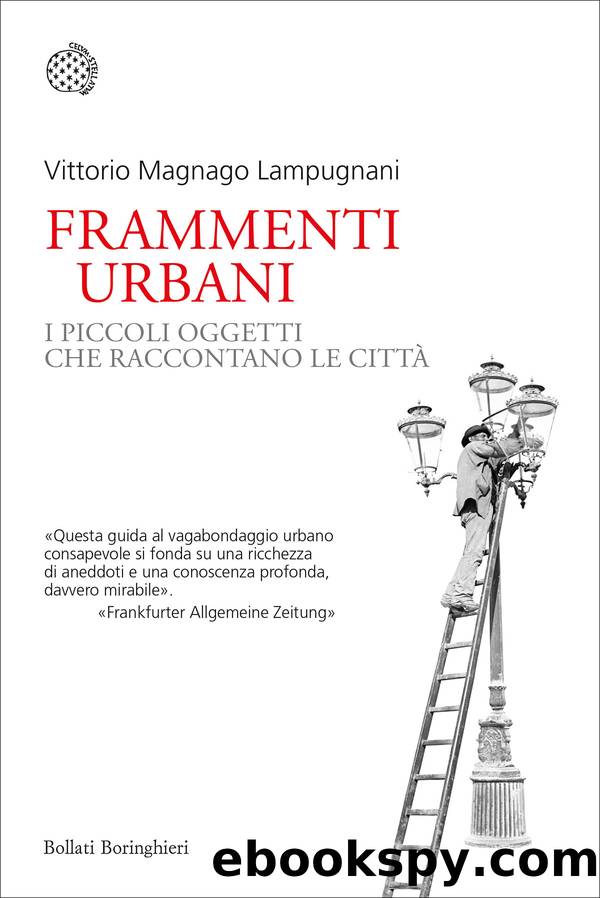 Frammenti urbani by Vittorio Magnago Lampugnani