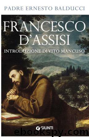 Francesco d'Assisi by Padre Ernesto Balducci