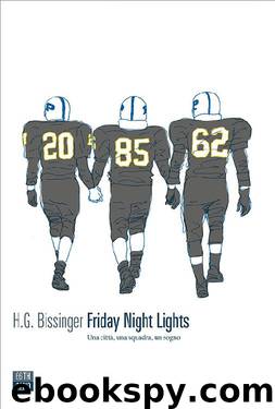 Friday Night Lights by H.G. Bissinger