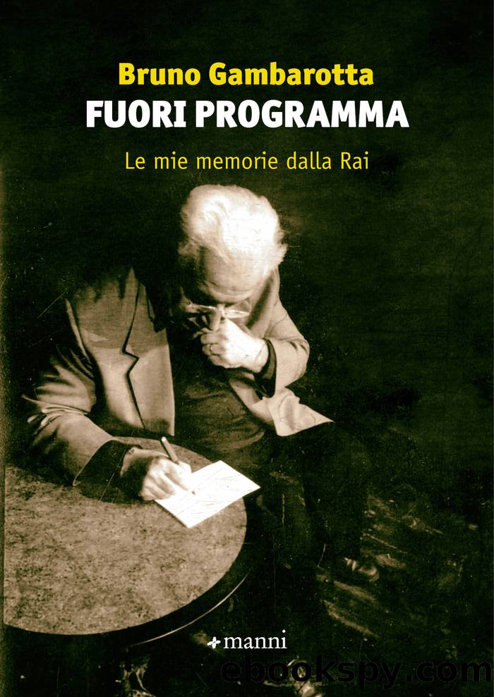 Fuori programma by Bruno Gambarotta