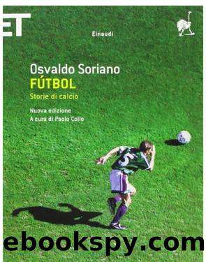 Futbol - Storie di calcio by Osvaldo Soriano