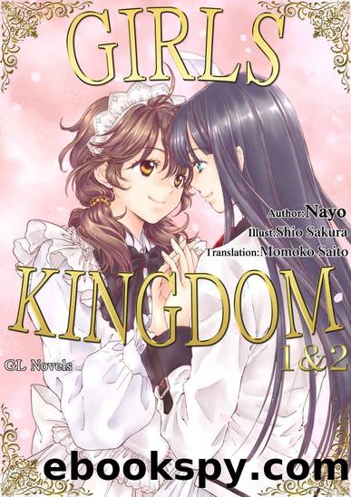 GIRLS KINGDOM 1&2 (English & Japanese) by Nayo