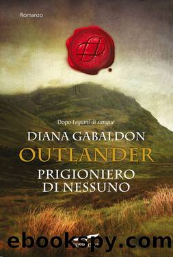 Gabaldon Diana - Outlander 15 - 2014 - Prigioniero di nessuno by Gabaldon Diana