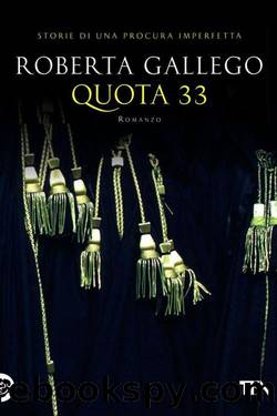 Gallego Roberta - 2013 - Quota 33 by Gallego Roberta