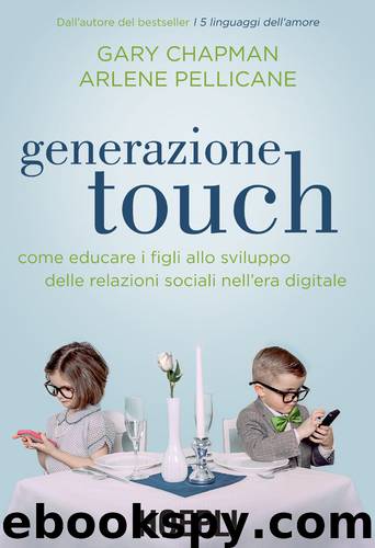 Generazione Touch by Gary Chapman Arlene Pellicane