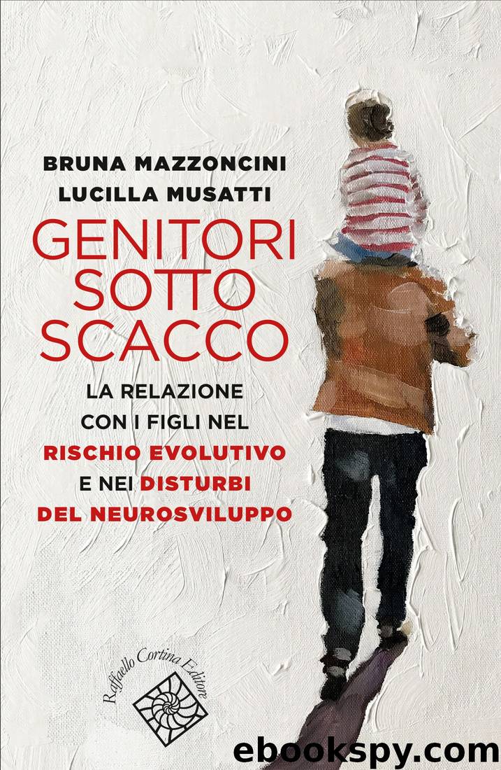 Genitori sotto scacco by Bruna Mazzoncini Lucilla Musatti