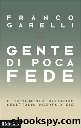 Gente di poca fede by Franco Garelli;