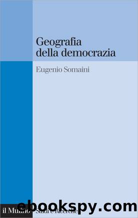 Geografia della democrazia by Eugenio Somaini