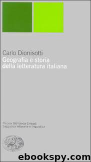 Geografia e storia della letteratura italiana by Carlo Dionisotti