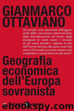 Geografia economica dell'Europa sovranista by Ottaviano Gianmarco