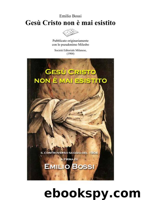 Gesù Cristo Non è Mai Esistito by Emilio Bossi