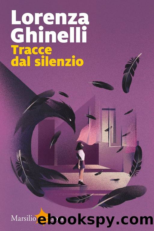 Ghinelli Lorenza - 2019 - Tracce dal silenzio by Ghinelli Lorenza
