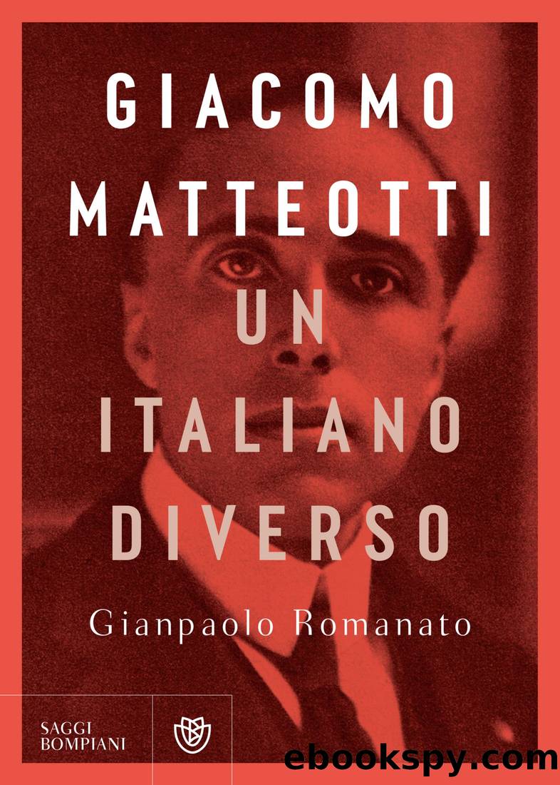 Giacomo Matteotti. Un italiano diverso by Gianpaolo Romanato