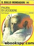 Giallo Mondadori - PAURA DI UCCIDERE by Ruth Rendell