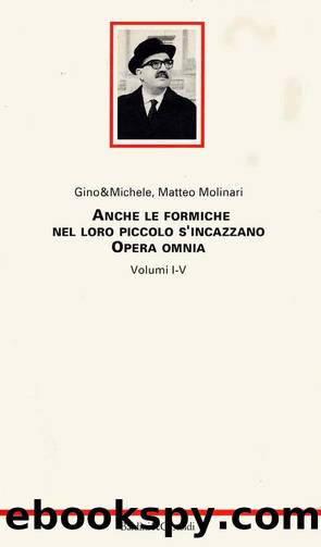 Gino & Michele - Molinari Matteo - 1995 - Anche le formiche nel loro piccolo s'incazzano by Gino & Michele - Molinari Matteo