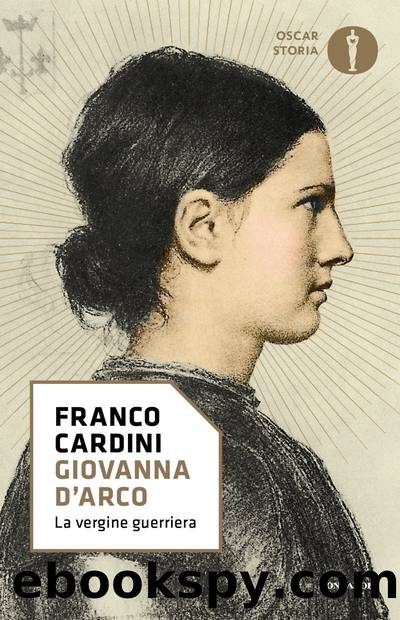 Giovanna dâArco by Franco Cardini