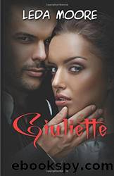 Giuliette (Italian Edition) by Leda Moore