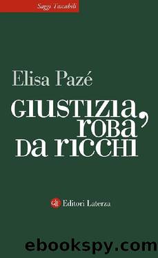 Giustizia, roba da ricchi by Elisa Pazé