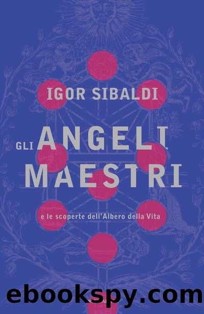Gli Angeli Maestri by Igor Sibaldi