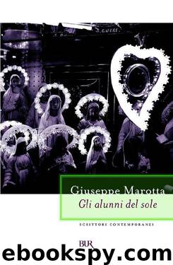 Gli alunni del sole (Scrittori contemporanei) (Italian Edition) by Giuseppe Marotta