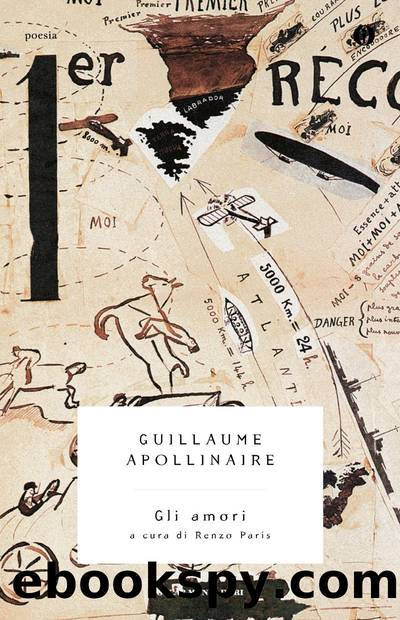 Gli amori by Guillaume Apollinaire