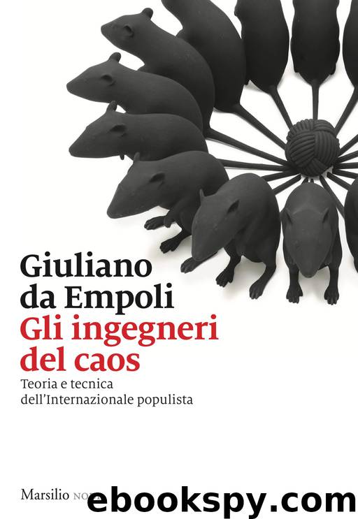 Gli ingegneri del caos by Giuliano da Empoli