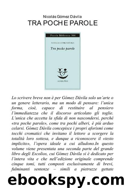 Gomez Davila by Tra poche parole