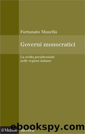 Governi monocratici by Fortunato Musella