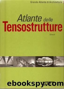 Grande Atlante Di Architettura - 11 by Tensostrutture