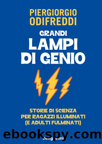 Grandi lampi di genio by Piergiorgio Odifreddi