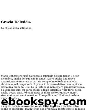 Grazia Deledda - La Chiesa Della Solitudine by AN