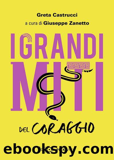 Greta Castrucci by I grandi miti del coraggio (2021)