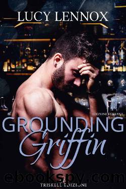 Grounding Griffin: Edizione italiana (Italian Edition) by Lucy Lennox