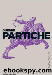 Guerre partiche by Giovanni Brizzi