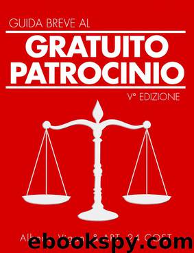 Guida Breve al Gratuito Patrocinio: V° Edition - 2015. by Alberto Vigani